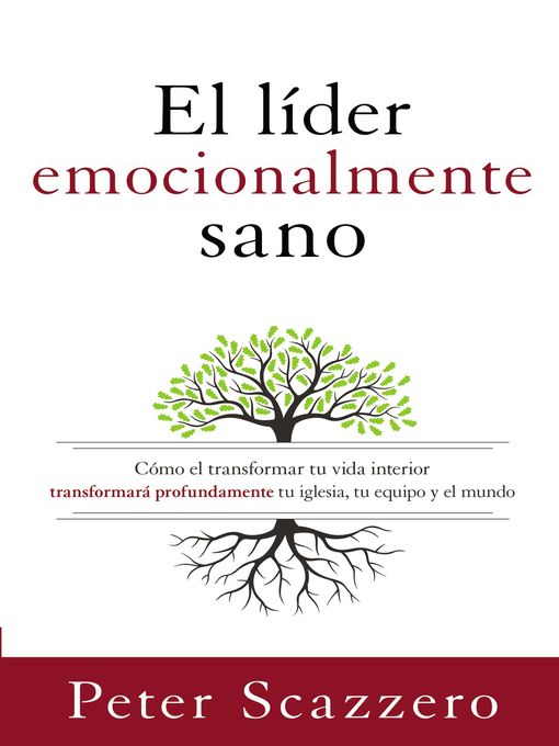 Title details for El líder emocionalmente sano by Peter Scazzero - Available